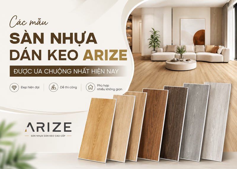 Các mẫu sàn nhựa dán keo Arize đa dạng màu sắc phù hợp mọi kiến trúc